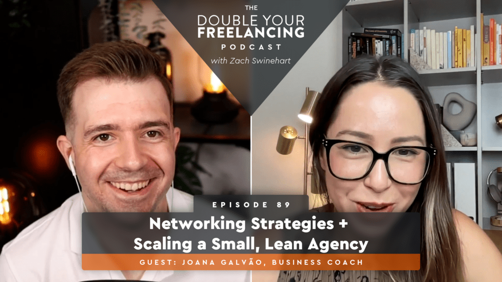 Episode 89: Networking Strategies + Lean Small Agency Development, with Joana Galvão