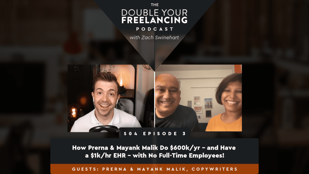 S04 Episode 3: How Prerna and Mayank Malik Make $600,000/Year – and Have an EHR of $1,000/Hr – Without Full-Time Employees!